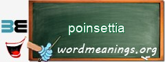 WordMeaning blackboard for poinsettia